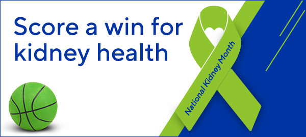 Score a win for kidney health